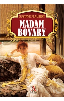 Madam Bovary - Gustave Flaubert - Panama Yayıncılık Madam Bovary - Gustave Flaubert - Panama Yayıncılık