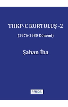 Thkp-c Kurtuluş 2 1976-1980 Dönemi / Şaban İba Thkp-c Kurtuluş 2 1976-1980 Dönemi / Şaban İba