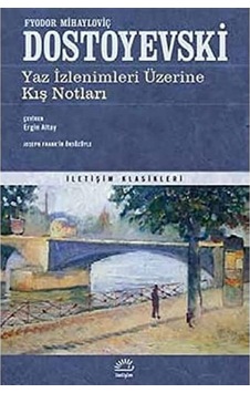 Yaz İzlenimleri Üzerine Kış Notları: Toplu Eserleri -11