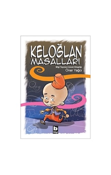Keloğlan Masalları- Bilgi Yayınevi Keloğlan Masalları- Bilgi Yayınevi