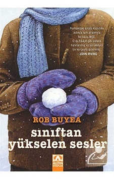 Sınıftan Yükselen Sesler / Rob Buyea Sınıftan Yükselen Sesler / Rob Buyea