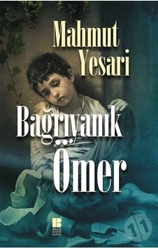 Bağrıyanık Ömer Mahmut Yesari Bilge Kültür