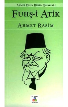 Fuhş-i Atik Eski İstanbul'da Hovardalık - Ahmet Rasim 1.baskı