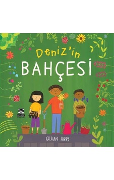 Deniz'in Bahçesi - Gillian Hibbs - Marsık Kitap