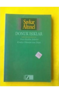 Donuk Işıklar Şavkar Altınel ( Şiir ) Donuk Işıklar Şavkar Altınel ( Şiir )