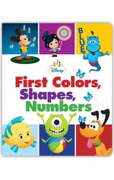 Disney Baby First Colors, Shapes, Numbers 9781368037020 Disney Baby First Colors, Shapes, Numbers 9781368037020