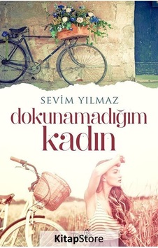 Dokunamadığım Kadın- Truva Yayınları