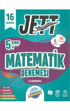 Ünlüler Karması 5. Sınıf Jett Matematik 16 Deneme Seti Ünlüler Karması 5. Sınıf Jett Matematik 16 Deneme Seti