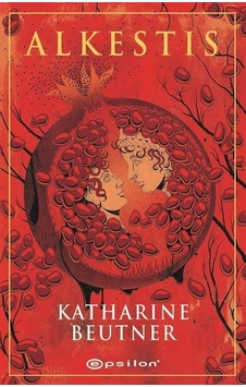 Alkestis - Katharine Beutner - Epsilon Yayınevi