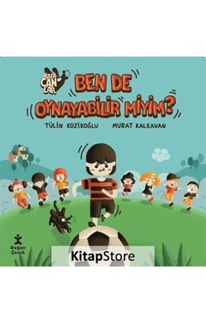 Kafacanlar / Ben De Oynayabilir Mİyim? / Tülin Kozikoğlu Kafacanlar / Ben De Oynayabilir Mİyim? / Tülin Kozikoğlu