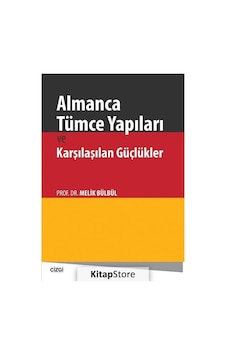 Almanca Tümce Yapıları ve Karşılaşılan Güçlükler - Melik Bülbül - Çizgi Kitabevi Almanca Tümce Yapıları ve Karşılaşılan Güçlükler - Melik Bülbül - Çizgi Kitabevi