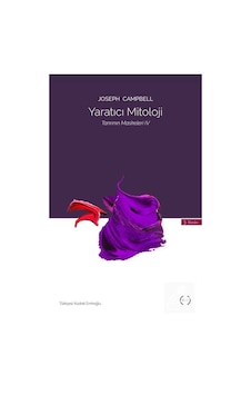 Yaratıcı Mitoloji - Tanrının Maskeleri 4 - Joseph Campbell