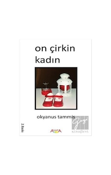 On Çirkin Kadın - Okyanus Tammis - Ayata