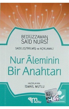 Nur Aleminin Bir Anahtarı (Cep Boy) / Bediüzzaman Said Nursi Nur Aleminin Bir Anahtarı (Cep Boy) / Bediüzzaman Said Nursi