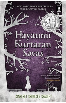 Hayatımı Kurtaran Savaş - Kimberly Brubaker Bradley - Parodi Yayınları Hayatımı Kurtaran Savaş - Kimberly Brubaker Bradley - Parodi Yayınları