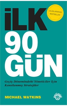 İlk 90 Gün - Michael Watkins - Optimist İlk 90 Gün - Michael Watkins - Optimist