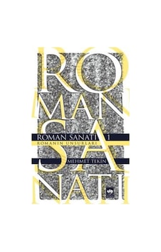 Roman Sanatı 1 - Mehmet Tekin - Ötüken Neşriyat Roman Sanatı 1 - Mehmet Tekin - Ötüken Neşriyat