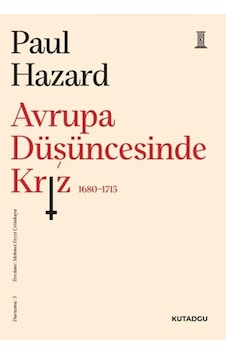 Avrupa Düşüncesinde Kriz 1680-1715 Avrupa Düşüncesinde Kriz 1680-1715