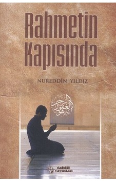 Rahmetin Kapısında Rahmetin Kapısında