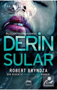 Derin Sular - Robert Bryndza - Yabancı Derin Sular - Robert Bryndza - Yabancı