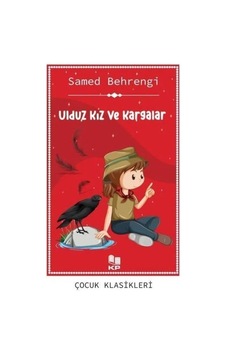 Ulduz Kız Ve Kargalar / Samed Behrengi
