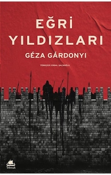 Eğri Yıldızları / Geza Gardonyi Eğri Yıldızları / Geza Gardonyi