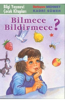Bilmece Bildirmece - Mehmet Kadri Sümer - Bilgi Yayınevi Bilmece Bildirmece - Mehmet Kadri Sümer - Bilgi Yayınevi