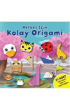 Herkes İçin Kolay Origami- Pia