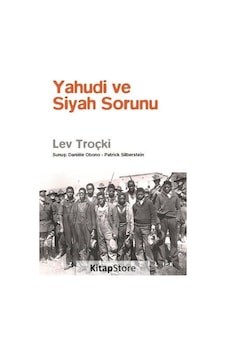 Yahudi ve Siyah Sorunu - Lev Troçki - Yazın Yayınları Yahudi ve Siyah Sorunu - Lev Troçki - Yazın Yayınları