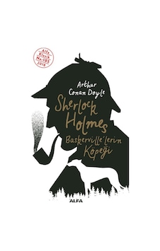 Sherlock Holmes - Baskerville'lerin Köpeği - Sir Arthur Conan Doyle - Alfa Yayıncılık Sherlock Holmes - Baskerville'lerin Köpeği - Sir Arthur Conan Doyle - Alfa Yayıncılık