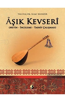 Aşık Kevseri - Sedat Bahadır - Pamiray Yayınları