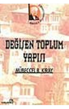 Değişen Toplum Yapısı / Mübeccel B. Kıray