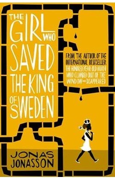The Girl Who Saved the King of Sweden 9780007557905