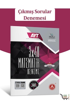 3x40 Ayt Matematik Çıkmış Sorular Denemesi 3x40 Ayt Matematik Çıkmış Sorular Denemesi