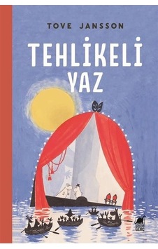 Tehlikeli Yaz - Tove Jansson - Dinozor Genç