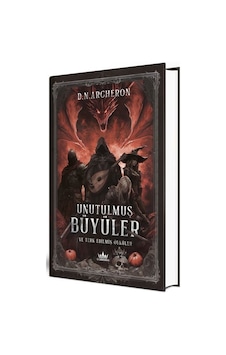 Unutulmuş Büyüler Ve Terk Edilmiş Öyküler Ciltli / D.n. Arch... Unutulmuş Büyüler Ve Terk Edilmiş Öyküler Ciltli / D.n. Arch...
