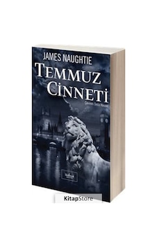 Temmuz Cinneti - James Naughtie - Matbuat Yayın Grubu Temmuz Cinneti - James Naughtie - Matbuat Yayın Grubu
