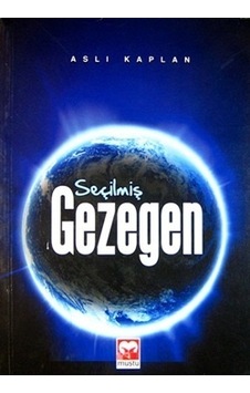 Seçilmiş Gezegen Aslı Kaplan 2.El İadesiz Seçilmiş Gezegen Aslı Kaplan 2.El İadesiz