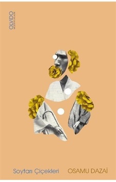 Soytarı Çiçekleri / Osamu Dazai Soytarı Çiçekleri / Osamu Dazai