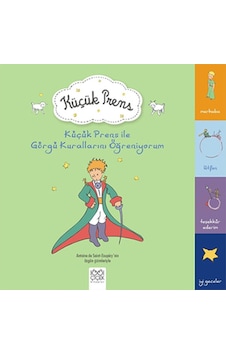 Küçük Prens ile Görgü Kurallarını Öğreniyorum - Antoine de Saint-Exupery - 1001 Çiçek