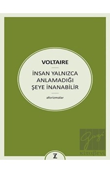 İnsan Yalnızca Anlamadığı Şeye İnanabilir - Gökhan Sarı - Zeplin Kitap İnsan Yalnızca Anlamadığı Şeye İnanabilir - Gökhan Sarı - Zeplin Kitap