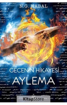 Kitapstore Gecenin Hikayesi Aylema Ciltli / N. G. Kabal Kitapstore Gecenin Hikayesi Aylema Ciltli / N. G. Kabal