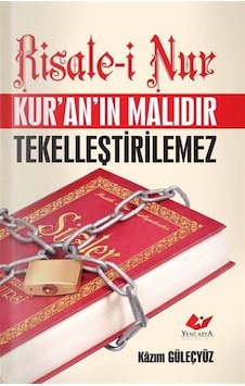 Risale-i Nur Kur'an'ın Malıdır Tekelleştirilemez / Kazım Güleçyüz