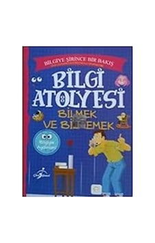 Bilgi Atölyesi-bilmek Bilmemek Bilgi Atölyesi-bilmek Bilmemek