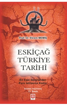 Eskiçağ Türkiye Tarihi Eskiçağ Türkiye Tarihi