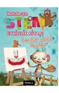 Bahçede Neler Oluyor 2. 3. 4.sınıflar İçin / Ayşe Nil Bahçede Neler Oluyor 2. 3. 4.sınıflar İçin / Ayşe Nil