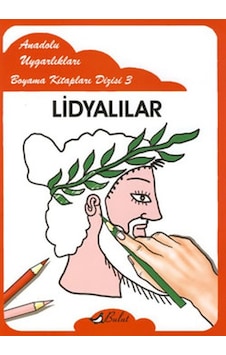 Lidyalılar - Anadolu Uygarlıkları Boyama Kitapları 3- Bulut Yayınları Lidyalılar - Anadolu Uygarlıkları Boyama Kitapları 3- Bulut Yayınları