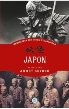 Japon - Medeniyete Yön Veren Uygarlıklar Japon - Medeniyete Yön Veren Uygarlıklar