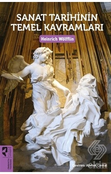 Sanat Tarihinin Temel Kavramları - Heinrich Wölfflin - Hayalperest Yayınevi