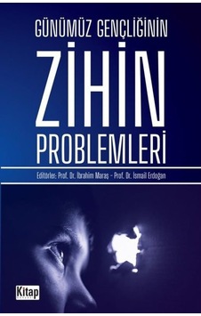 Günümüz Gençliğinin Zihin Problemleri- Kitap Dünyası